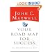Your Road Map for Success: You Can Get There from Here