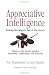 Appreciative Intelligence: Seeing the Mighty Oak in the Acorn by Tojo Thatchenkery