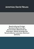 Produkt-Bild: Beschreibung Einiger Handschriften Aus Der Universit&Atilde;&curren;ts-Bibliothek Zu T&Atilde;&frac14;bingen: Nebst Anzeige Der Verschiedenen Lesarten (German Edition)