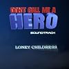  Don`t Call Me a Hero Soundtrack