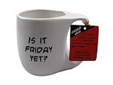 Mad Mug Chubby Mug Novelty Is It Friday Yet? Mug