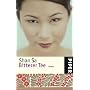 Bitterer Tee. Roman