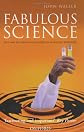 Fabulous Science: Fact and Fiction in the History of Scientific Discovery