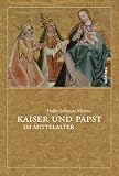Produkt-Bild: Kaiser und Papst im Mittelalter