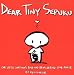 Dear Tiny Sepuku: One Little Cartoon Dear Tiny Sepuku: One Little Cartoon