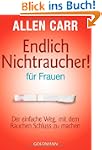 Endlich Nichtraucher - f�r Frauen: De...