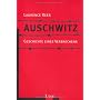 Auschwitz: Geschichte eines Verbrechens von Laurence Rees
