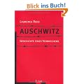 Auschwitz: Geschichte eines Verbrechens