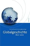 Globalgeschichte 1800-2010 - Reinhard Sieder, Ernst Langthaler