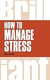 How to manage stress