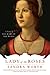 Lady of the Roses: A Novel of the Wars of the Roses