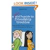 A Smart Girl's Guide to Friendship Troubles