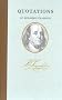 Quotations of Benjamin Franklin (Quote/Unquote)