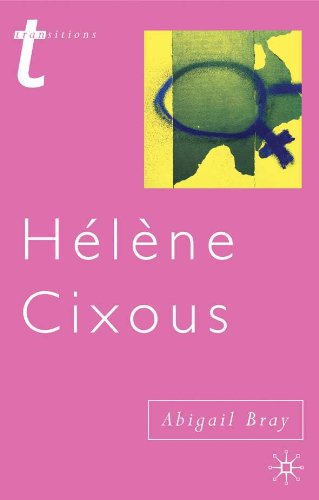 Helene Cixous: Writing and Sexual Difference (Transitions)