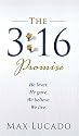 The 3:16 Promise: He Loves. He Gives. We Believe. We Live.