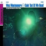 Wes Montgomery - Goin' Out of My Head