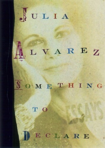 Something to Declare Hardcover - August 1, 1998