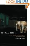 Animal Rites: American Culture, the D...