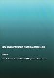New Developments in Financial Modelling