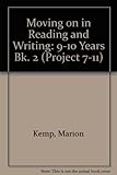 Moving on in reading and writing