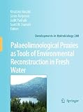41Kmi8O%2BTiL. SL160  Palaeolimnological Proxies as Tools of Environmental Reconstruction in Fresh Water (Developments in Hydrobiology)