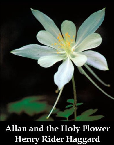 Allan and the Holy Flower (Optimized for Kindle) 