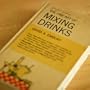 The fine art of mixing drinks