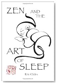 Zen and the Art of Sleep