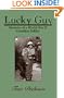 Lucky Guy: Memoirs of a World War II Canadian Soldier