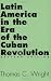 Latin America in the Era of the Cuban Revolution: Revised Edition