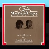 Maestro`s Choice Series One - Alla Rakha & Zakir Hussain