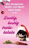 Produkt-Bild: Lustig, lustig, tralalalala: Witziges zum Weihnachtsfest