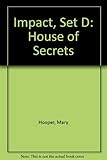 House of secrets