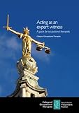 Acting as an expert witness : a guide for occupational therapists