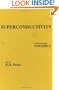 Superconductivity: Part 2 (In Two Parts)