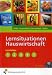 Books : Hauswirtschaftslehre. Lernsituationen. Lernfelder 1 - 4 und 7