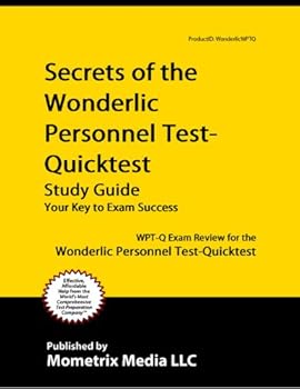 secrets of the wonderlic personnel test-quicktest study guide: wpt-q exam review for the wonderlic personnel test-quicktest - wpt-q exam secrets test prep team secrets of the wonderlic personnel test-quicktest study guide: wpt-q exam review for the wonderlic personnel test-quicktest - wpt-q exam secrets test prep team