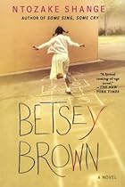 Betsey Brown: A Novel
