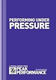 Performing under pressure