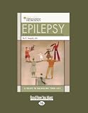 Epilepsy: A Guide to Balancing Your Life