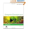 New Perspectives on Computer Concepts 2012: Comprehensive (New Perspectives (Course Technology Paperback))