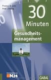 30 Minuten Gesundheitsmanagement
