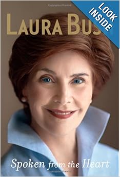 Bush, Laura - Spoken From The Heart - Bush, Laura