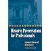 Historic Preservation for Professionals