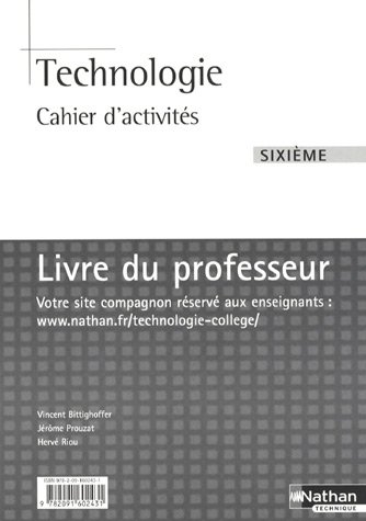 Technologie 6e : Cahier d'activités Livre du professeur