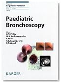Paediatric Bronchoscopy (Progress in Respiratory Research)