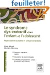 Le syndrome dys-ex�cutif chez l'enfan...