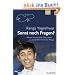 Sonst noch Fragen? Warum Frauen kalte F��e haben und andere R�tsel des Alltags