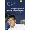 Sonst noch Fragen?: Warum Frauen kalte F��e haben und andere R�tsel