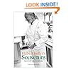 Hubert Keller's Souvenirs: Stories and Recipes from My Life